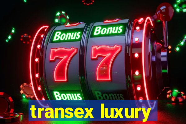 transex luxury